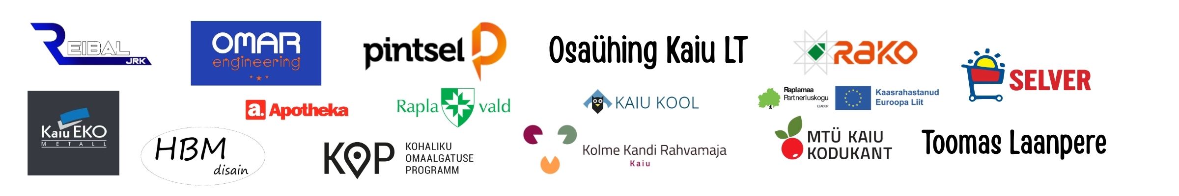 Toetajad: Osaühing Reibal JRK, Omar engineering, pintsel, Osaühing Kaiu LT, RAKO, Selver, Kaiu EKO Metall, Apotheka, Rapla vald, Kaiu Kool, HBM disain, KOP, Kolme Kandi Rahvamaja, MTÜ Kaiu Kodukant, Toomas Laanpere, Raplamaa Partnerluskogu LEADER, Kaasrahastanud Euroopa Liit